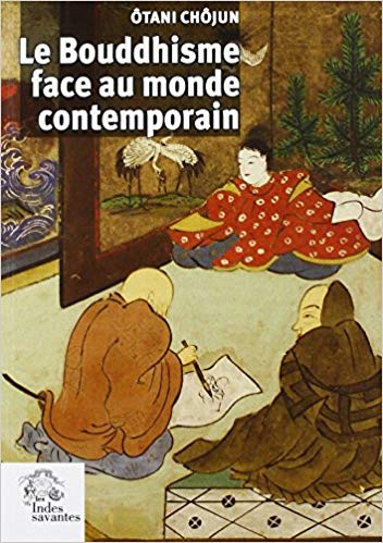 Otani Chojun Le bouddhisme face au monde contemporain