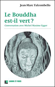 falcombello jean marc le bouddha est il vert