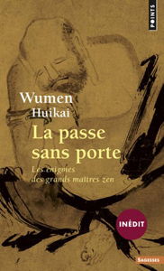 Wumen Huikai La passe sans porte